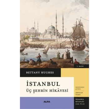İstanbul Üç Şehrin Hikayesi (Ciltli)