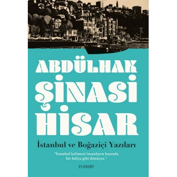 İstanbul ve  Boğaziçi Yazıları