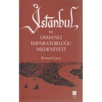 İstanbul ve Osmanlı İmparatorluğu Medeniyeti