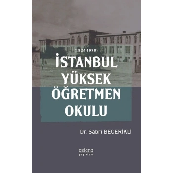 İstanbul Yüksek Öğretmen Okulu (1924-1978)