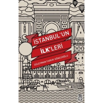 İstanbulun İlkleri