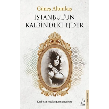 İstanbul’un Kalbindeki Ejder