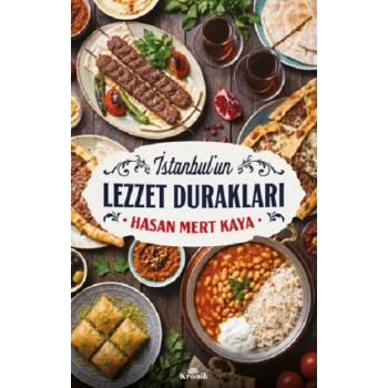 İstanbul’un Lezzet Durakları