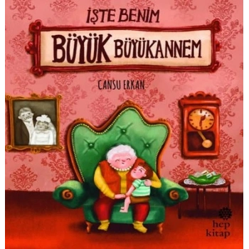İşte Benim Büyük Büyükannem