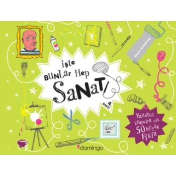 İşte Bunlar Hep Sanat