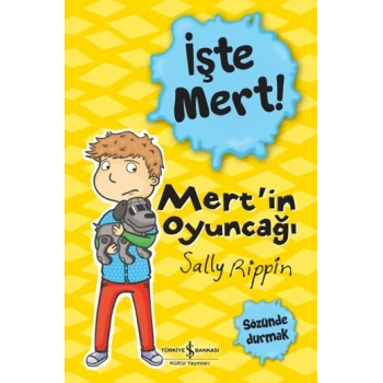İşte Mert !- Mertin Oyuncağı- Sözünde Durmak
