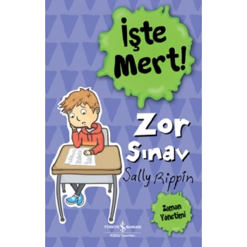 İşte Mert! – Zor Sınav