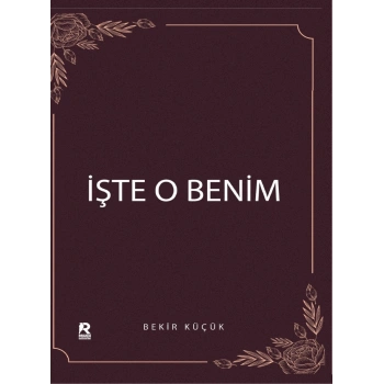 İşte O Benim