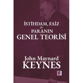 İstihdam Faiz ve Paranın Genel Teorisi