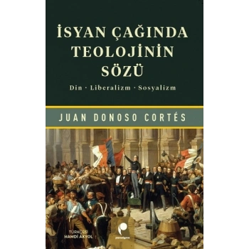 İsyan Çağında Teolojinin Sözü