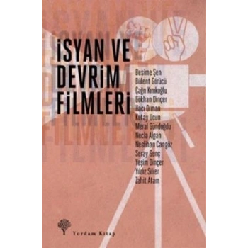 İsyan ve Devrim Filmleri