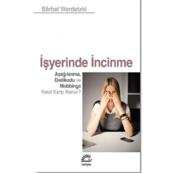 İşyerinde İncinme