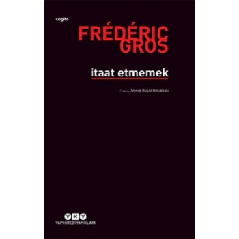 İtaat Etmemek