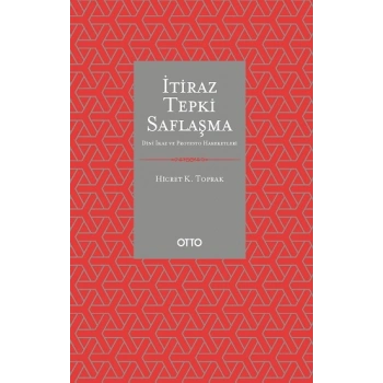 İtiraz Tepki Saflaşma
