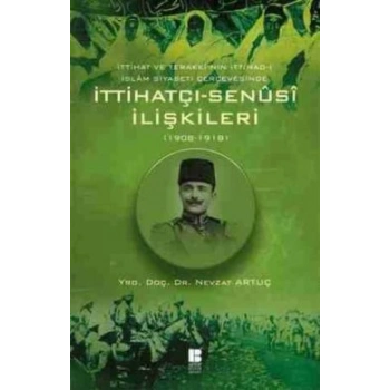 İttihatçı-Senüsi İlişkileri (1908-1918)