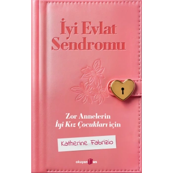 İyi Evlat Sendromu