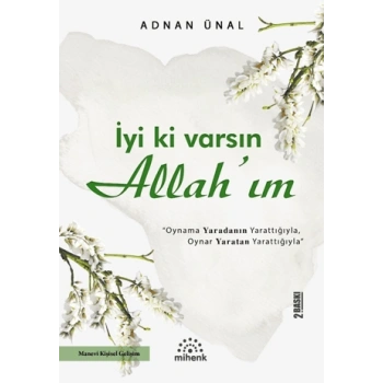 İyi Ki varsın Allahım