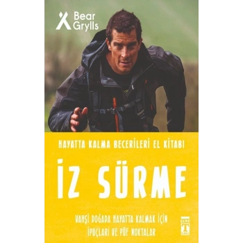 İz Sürme - Hayatta Kalma Becerileri El Kitabı