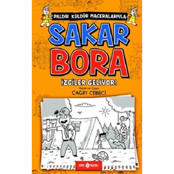 İzciler Geliyor! - Sakar Bora 6