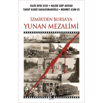 İzmirden Bursaya Yunan Mezalimi