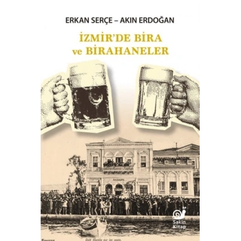 İzmir’de Bira ve Birahaneler