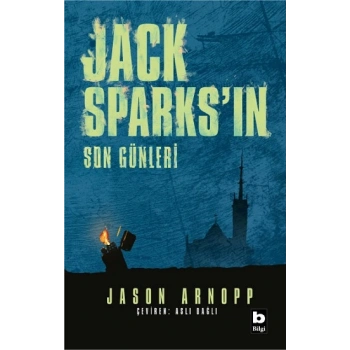 Jack Sparks’ın Son Günleri