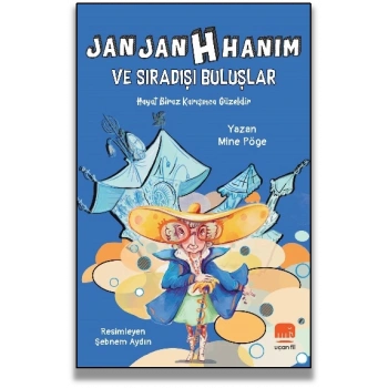 Jan Jan  H Hanım Ve Sıradışı Buluşlar