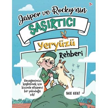 Jasper and Rocky’nin Şaşırtıcı Yeryüzü Rehberi
