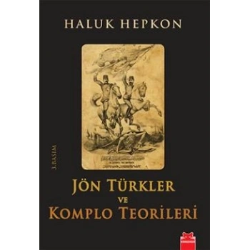 Jön Türkler ve Komplo Teorileri