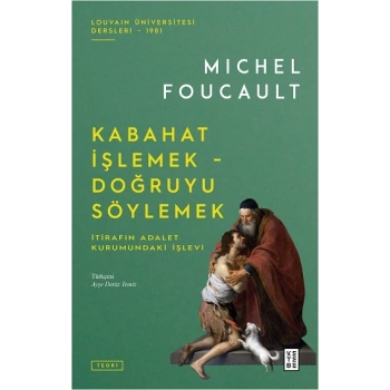 Kabahat İşlemek - Doğruyu Söylemek