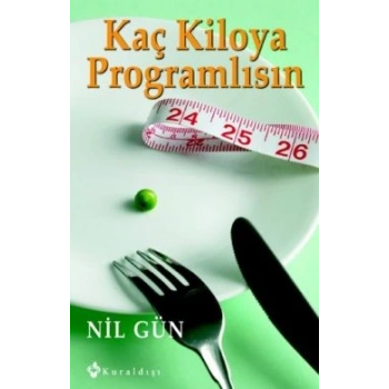 Kaç Kiloya Programlısın