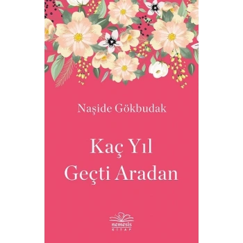 Kaç Yıl Geçti Aradan
