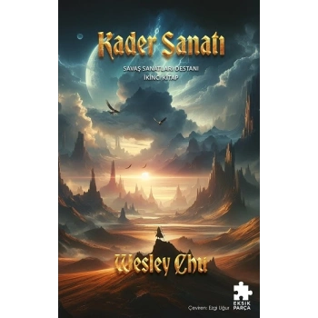 Kader Sanatı - Savaş Sanatları Destanı İkinci Kitap