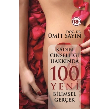 Kadın Cinselliğinde 100 Yeni Bilimsel Gerçek