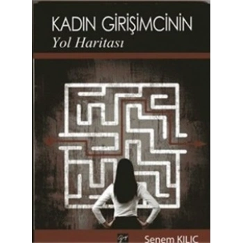 Kadın Girişimcinin Yol Haritası