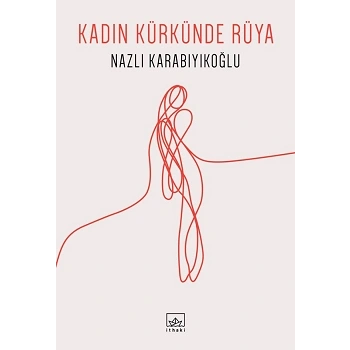 Kadın Kürkünde Rüya