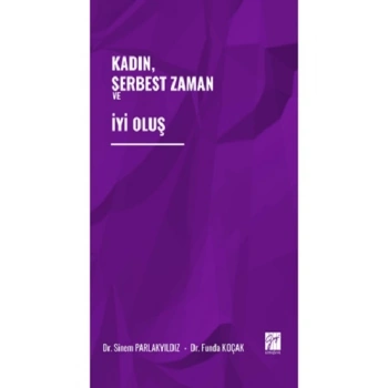 Kadın, Serbest Zaman ve İyi Oluş