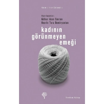 Kadının Görünmeyen Emeği