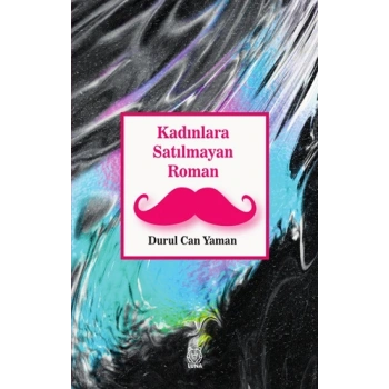 Kadınlara Satılmayan Roman