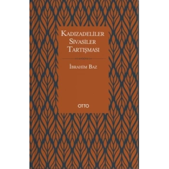 Kadızadeliler Sivasiler Tartışması