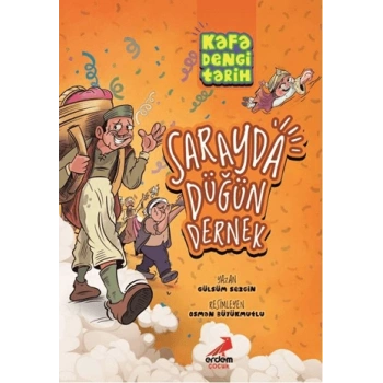 Kafa Dengi Tarih - Sarayda Düğün Dernek