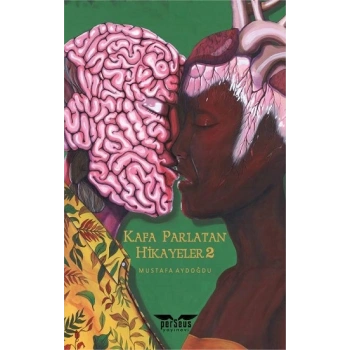 Kafa Parlatan Hikayeler 2