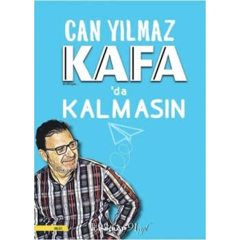 Kafa’da Kalmasın