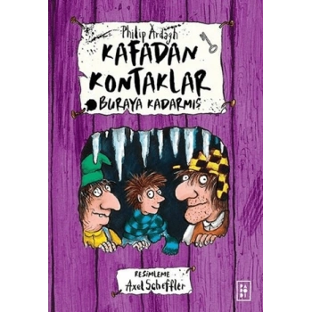 Kafadan Kontaklar Serisi 4. Kitap - Buraya Kadarmış