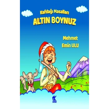 Kafdağı Masalları – Altın Boynuz
