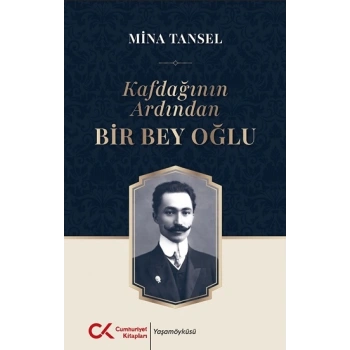 Kafdağının Ardından Bir Bey Oğlu