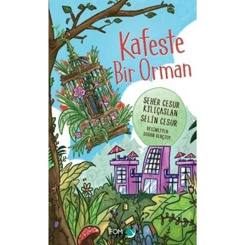 Kafeste Bir Orman