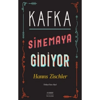 Kafka Sinemaya Gidiyor
