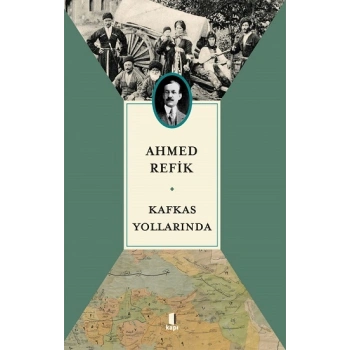 Kafkas  Yollarında