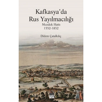 Kafkasyada Rus Yayılmacılığı